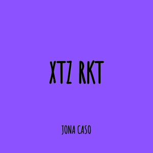 Listen to XTZ RKT (Explicit) song with lyrics from Jona Caso