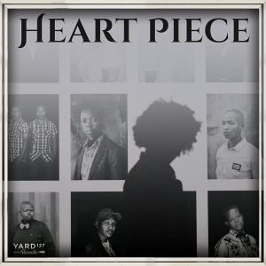 Listen to Heart Piece song with lyrics from Yard 127 Records