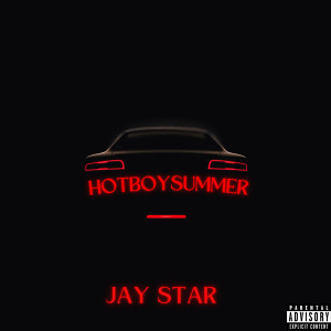 Album Hot Boy Summer (Explicit) oleh Jay Star