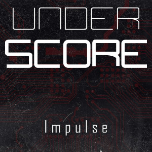 Underscore的专辑Impulse