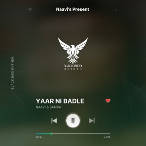 Listen to Yaar Ni Badle song with lyrics from naavi