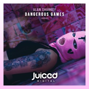 Alan Sharkey的專輯Dangerous Games (Radio Edit)