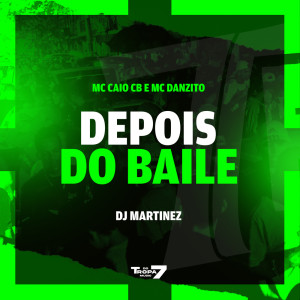 ดาวน์โหลดและฟังเพลง Depois do Baile (Explicit) พร้อมเนื้อเพลงจาก mc caio cb