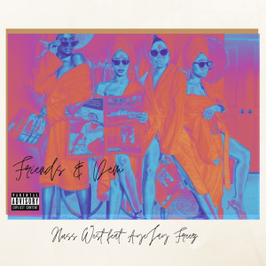 Listen to Friends & Dem (Explicit) song with lyrics from Huss West