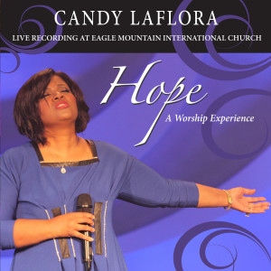 อัลบัม Hope: A Worship Experience (Live) ศิลปิน Candy LaFlora
