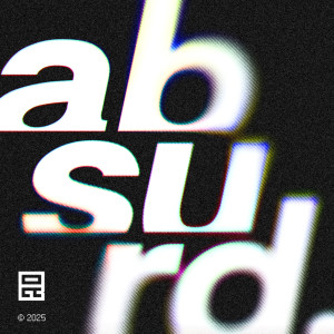 ดาวน์โหลดและฟังเพลง Absurd (Explicit) พร้อมเนื้อเพลงจาก OGB