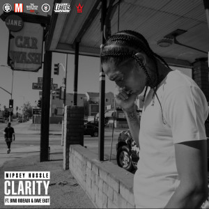 Clarity (feat. Dave East & Bino Rideaux)