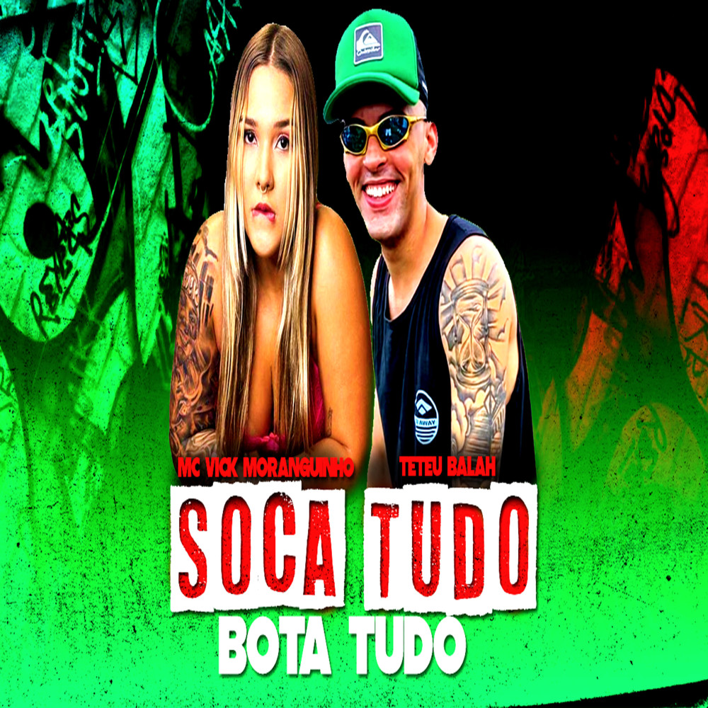 Soca Tudo Bota Tudo (Explicit)
