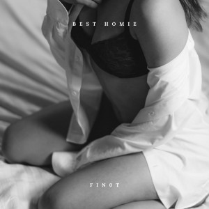 ดาวน์โหลดและฟังเพลง Best Homie พร้อมเนื้อเพลงจาก Fin0t