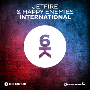 收聽JETFIRE的International歌詞歌曲