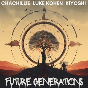 Kiyoshi的專輯Future Generations (feat. Kiyoshi) [Explicit]