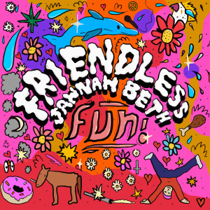 Album FUN! from Friendless