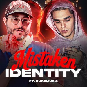 อัลบัม MIstaken Identity (feat. Dubz) [Explicit] ศิลปิน Dubz