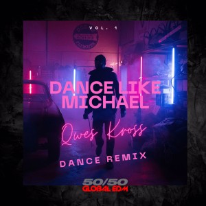 Qwes Kross的專輯Dance Like Michael (Dance Remix)
