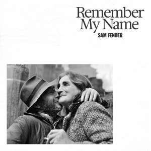 อัลบัม Remember My Name ศิลปิน Sam Fender