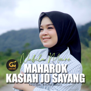 Album Maharok Kasiah Jo Sayang from Nabila Moure