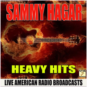 收聽Sammy Hagar的Heavy Metal (Live)歌詞歌曲