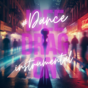 Listen to #Dance (Instrumental) song with lyrics from Icee Drag On