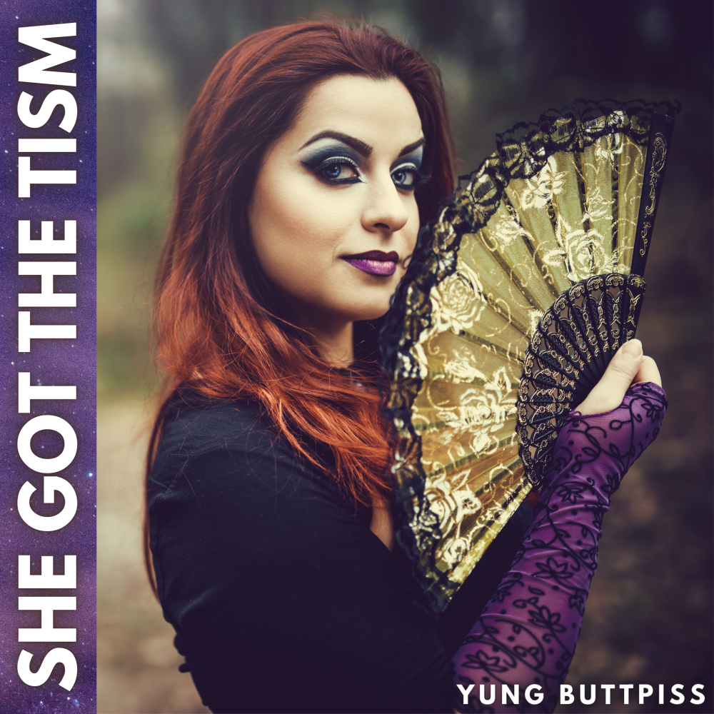 She Got the Tism (Explicit)
