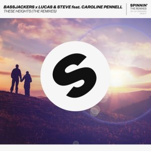 收聽Bassjackers & Dyro的These Heights (feat. Caroline Pennell) (Club Mix)歌詞歌曲
