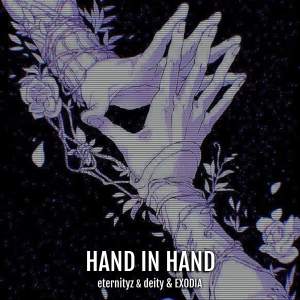 ดาวน์โหลดและฟังเพลง HAND IN HAND พร้อมเนื้อเพลงจาก Eternityz