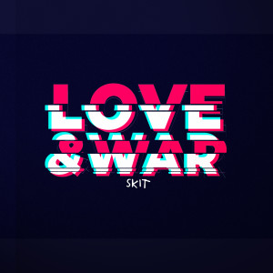 Album Love & War from Skit