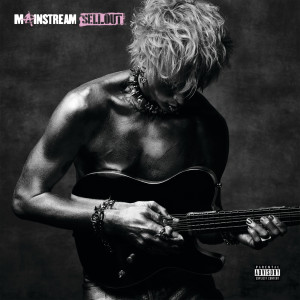 mainstream sellout (Explicit)