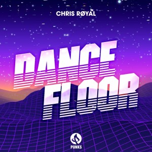 Chris Røyal的專輯Dance Floor