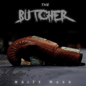 收聽White Mash的The Butcher歌詞歌曲