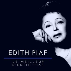 收聽Edith  Piaf的La vie en rose歌詞歌曲