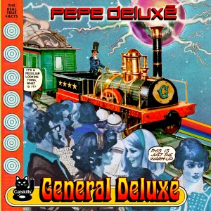 Pepe Deluxé的專輯General Deluxé