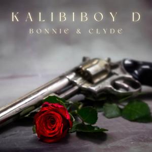 Kalibiboy D的專輯Bonnie & Clyde (Explicit)