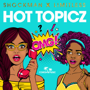 收聽Shockman的Hot Topicz歌詞歌曲