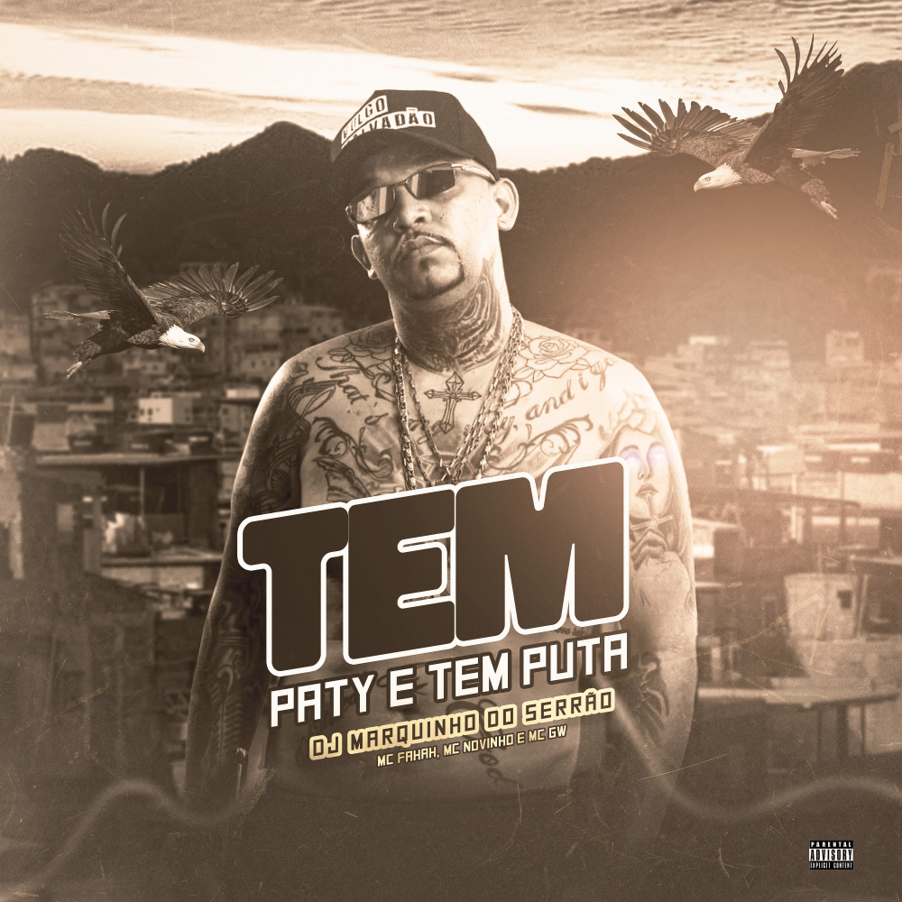 Tem Paty e Tem Puta (Explicit)