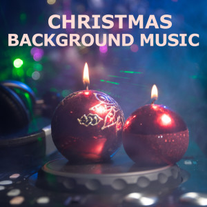 Christmas 2018的专辑Christmas Background Music