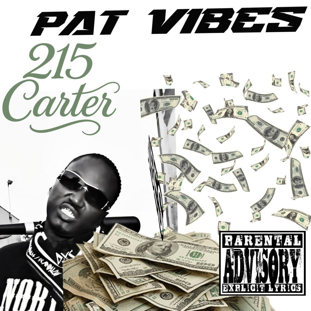 Pat Vibes (Explicit)