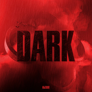 อัลบัม Dark ศิลปิน Alesso