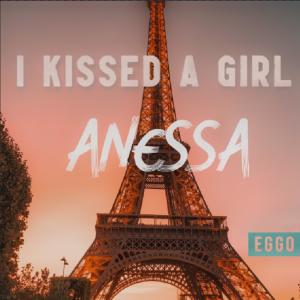 Album I Kissed A Girl (feat. ANESSA) from Anessa