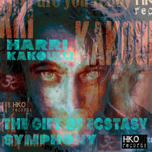 Harri Kakoulli的專輯The Gift of Ecstasy Symphony
