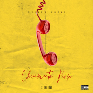 Listen to Chiamate perse (Explicit) song with lyrics from ReiJoh Music