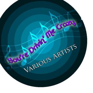 收聽Ray Algere的You're Drivin' Me Crazy歌詞歌曲