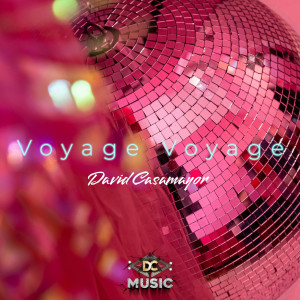 David Casamayor的專輯Voyage Voyage (Desireless)