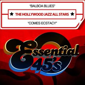 The Hollywood Jazz All Stars的專輯Balboa Blues / Comes Ecstacy (Digital 45)