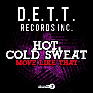 收聽Hot, Cold Sweat的Move Like That (Vocal)歌詞歌曲