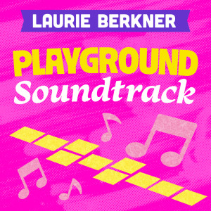 The Laurie Berkner Band的專輯Playground Soundtrack