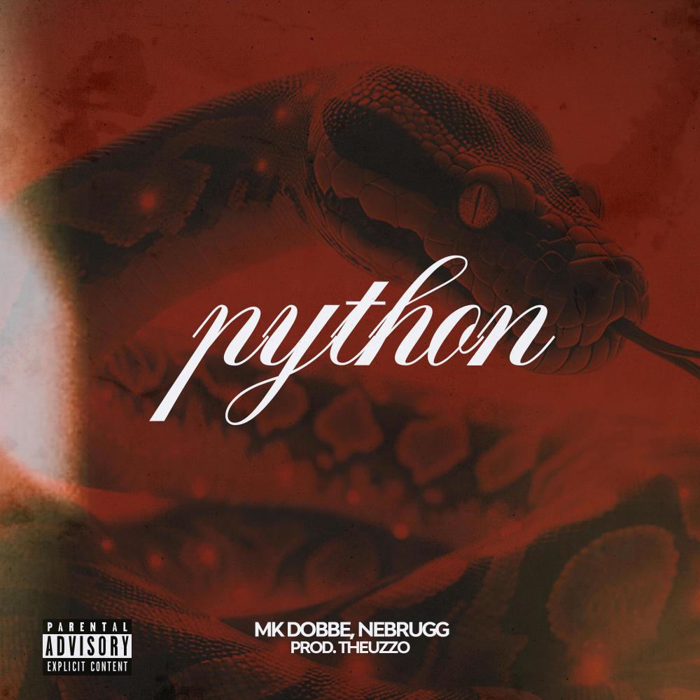Python (feat. Nebrugg & Theuzzo) (Explicit)