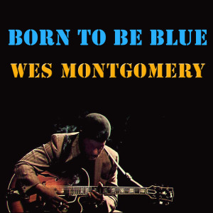 ดาวน์โหลดและฟังเพลง I've Grown Accustomed To Her Face (Live) พร้อมเนื้อเพลงจาก Wes Montgomery