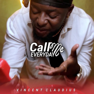 Album Call Me Everyday from Vincent Claudius