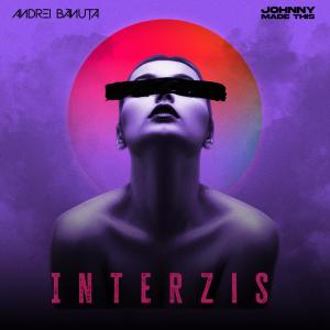 ดาวน์โหลดและฟังเพลง Interzis พร้อมเนื้อเพลงจาก Andrei Bănută