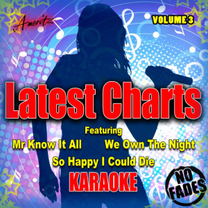 อัลบัม Karaoke - Latest Charts Vol. 3 ศิลปิน Ameritz Audio Karaoke
